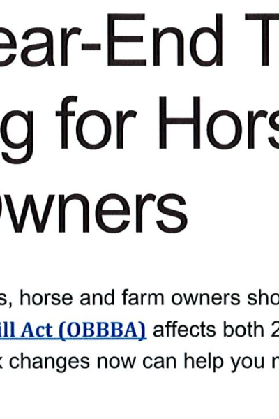 2025 Year-End Tax Planning for Horse & Farm Owners